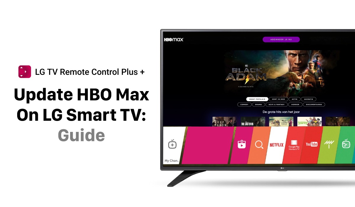 HBO Max show on LG TV and a WebOS interface. The header on the left side of the image says "Update HBO Max On LG Smart TV Guide". There's an LG TV Remote Control Plus logo above the header.