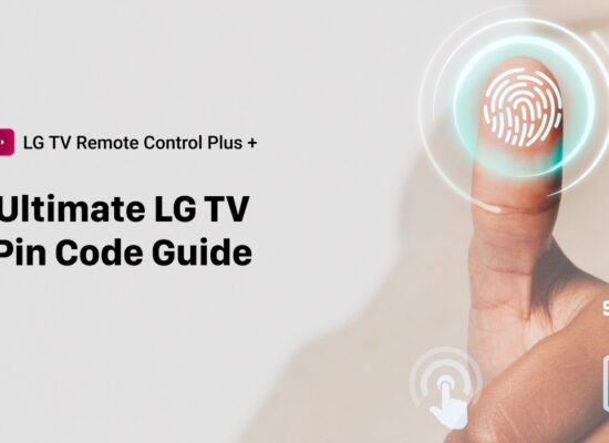 The Ultimate LG TV PIN Code Guide: Unlock Hidden Features and More