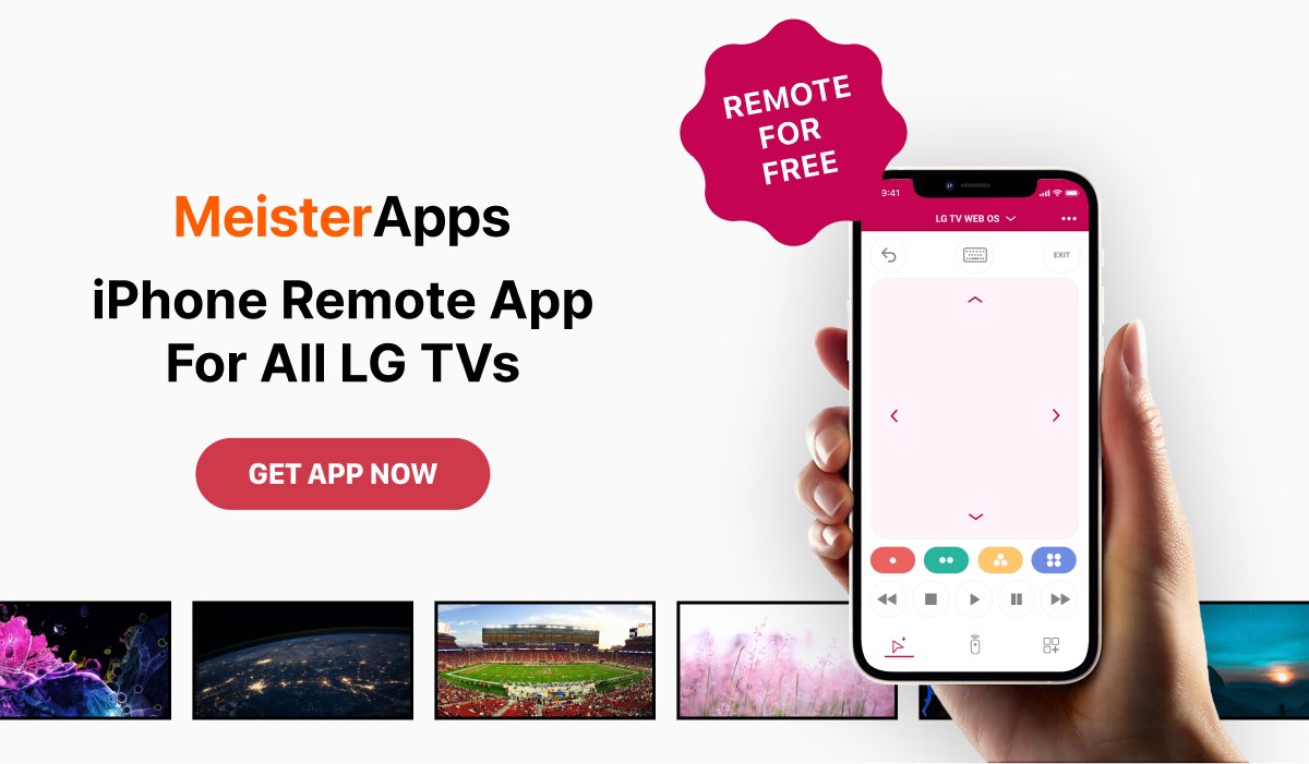An LG TV Remote app banner with a hand holding a smartphone that is displaying the LG TV Remote Control Plus interface on the screen. There are several miniature LG TVs displaying various images lined up at the bottom of the image. The header on the left side of the image says "iPhone Remote App for All LG TVs". There's a MeisterApps logo above the header and a button below the header.