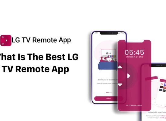 What Is The Best LG TV Remote App?