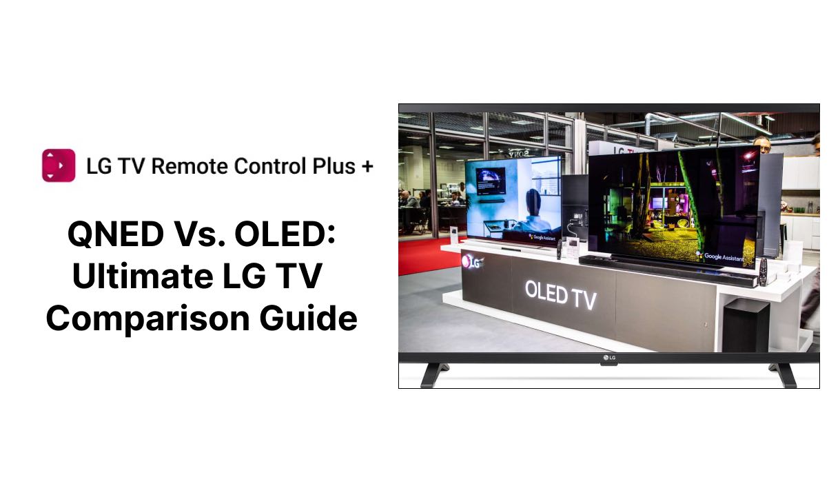A featured image with an LG TV displaying an LG OLED shop display. The header says "QNED vs OLED Ultimate LG TV Comparison Guide" and there's an LG TV Remote Control Plus + logo above it