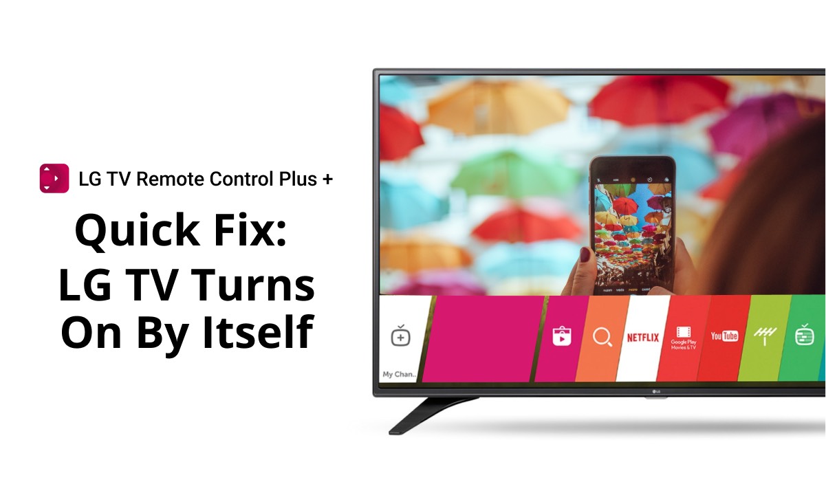 A featured image with an LG TV with the WebOS interface on the screen. The header on the left says: "Quick Fix: LG TV Turns On By Itself"
