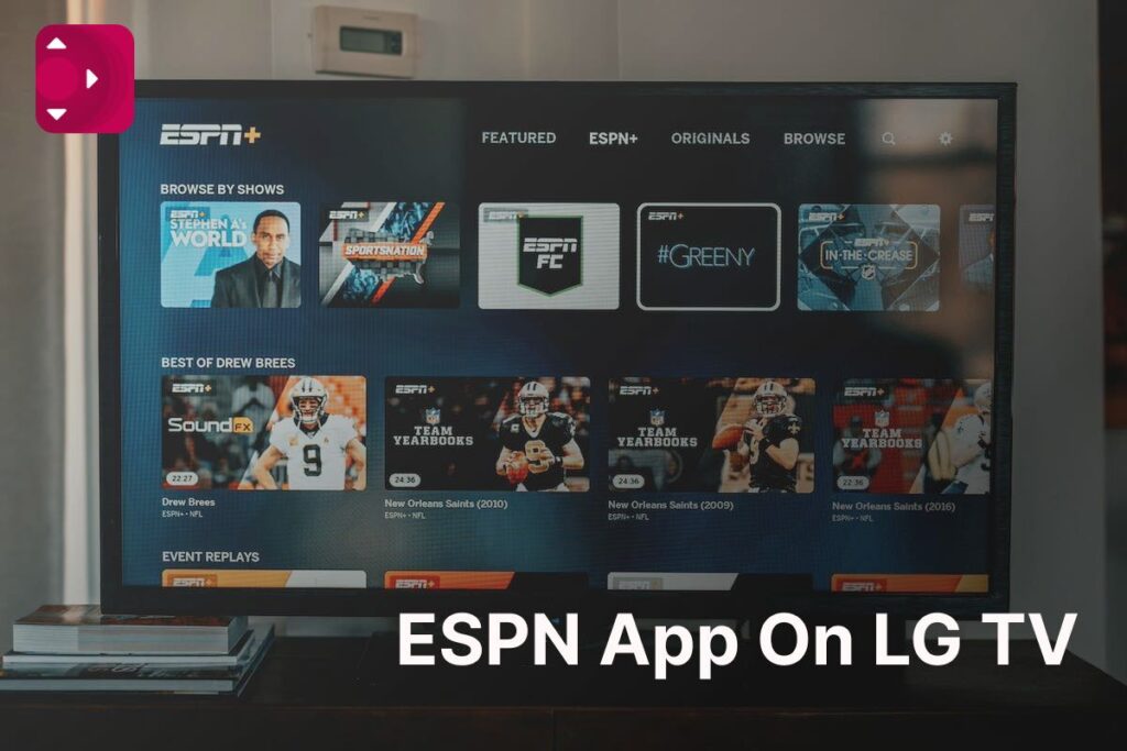 How To Get ESPN App On LG TV?