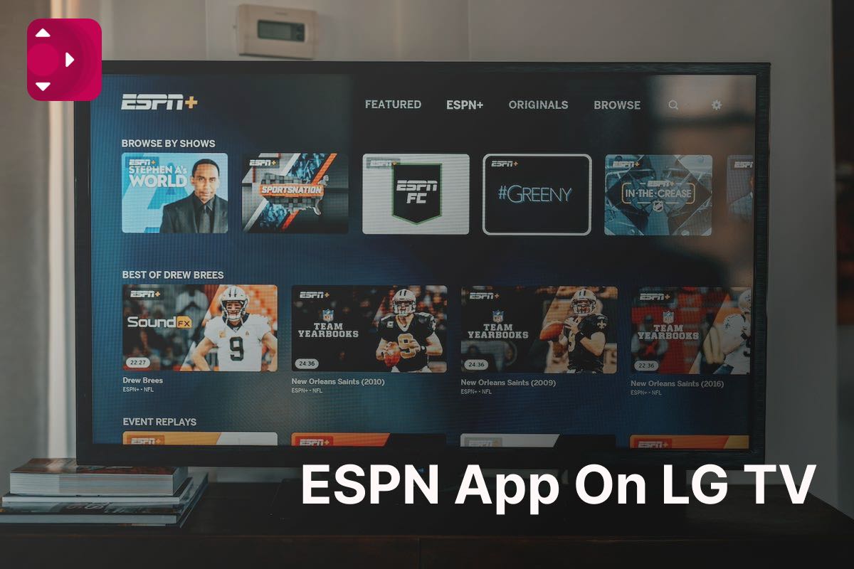 Featured image with a TV with ESPN + app on the screen. The header says: 'ESPN App On LG TV' and there's an LG TV remote app logo in the top-left corner